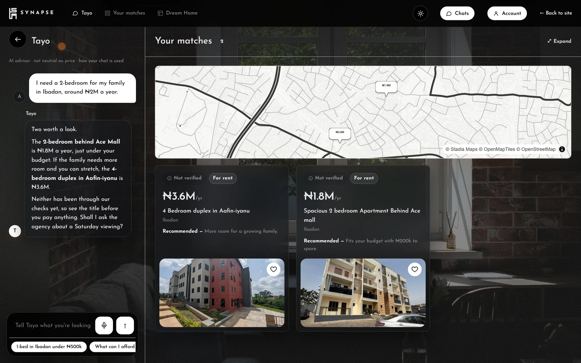 Tayo in Synapse: a family asks for a two-bedroom in Ibadan around two million naira a year, Tayo answers with two homes and why, and the homes appear on a map beside the chat.