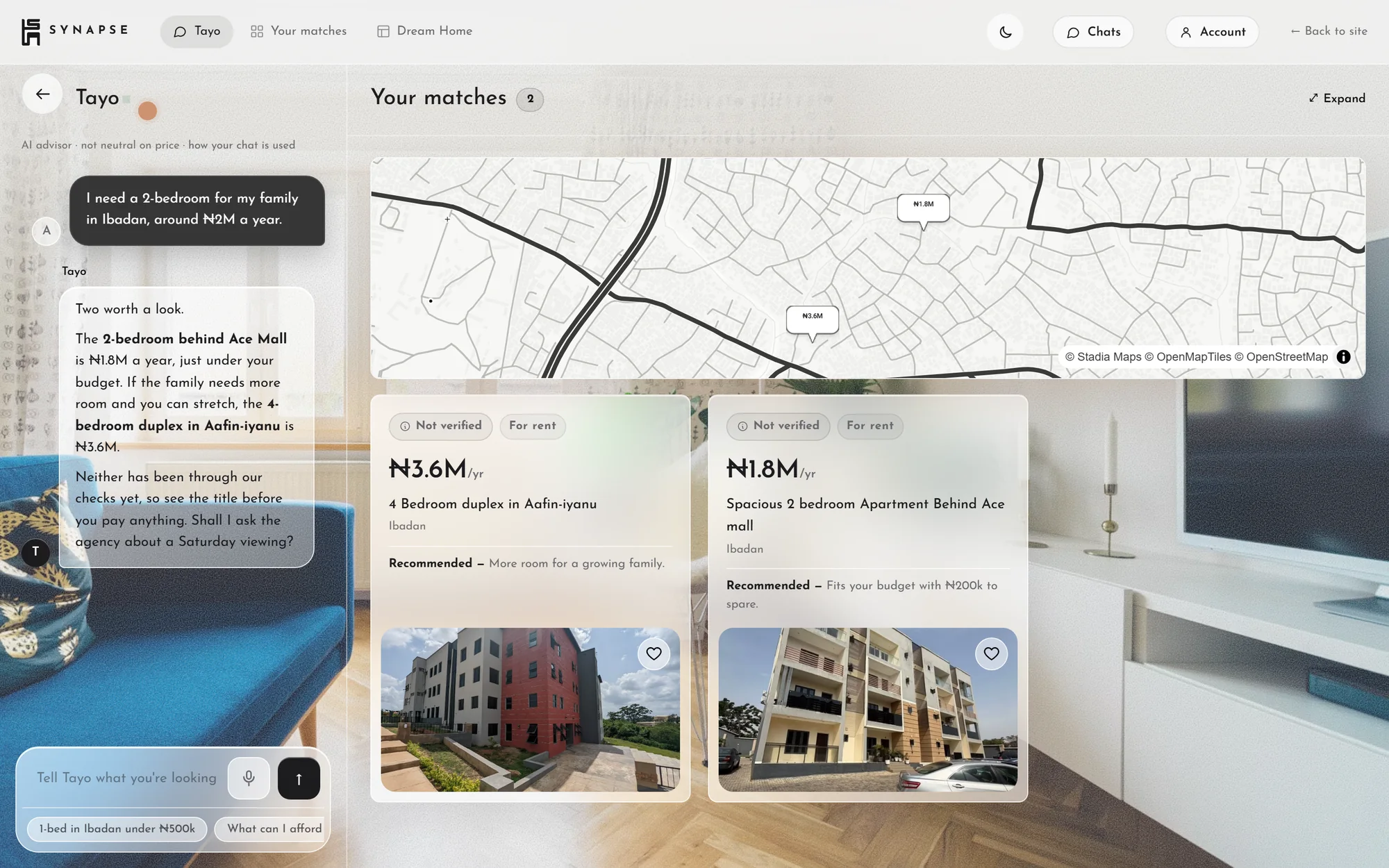 Tayo in Synapse: a family asks for a two-bedroom in Ibadan around two million naira a year, Tayo answers with two homes and why, and the homes appear on a map beside the chat.